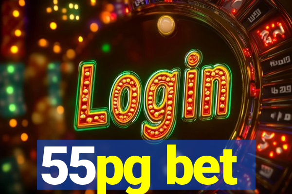 55pg bet
